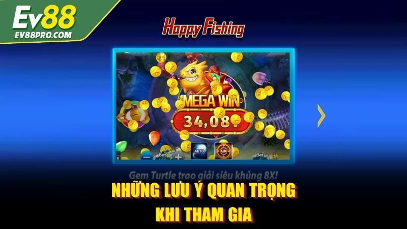 Những lưu ý quan trọng khi tham gia